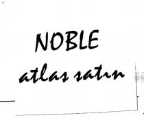 noble atlas satin