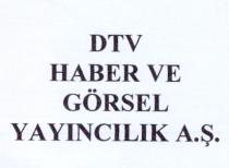 dtv haber ve görsel yayincilik