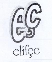 elifçe eç