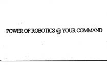 power of robotics your command