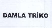damla triko