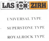 las zirh universal type superstone type royalrock type