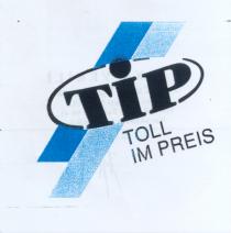 tip toll im preis