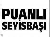 puanli seyisbaşi