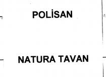 polisan natura tavan