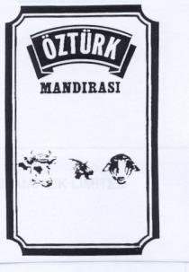 öztürk mandirasi