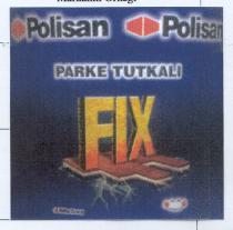 polisan parke tutkalı fix bitlis group