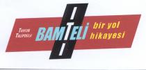 tayfun talipoğlu bamteli
