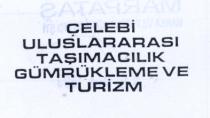 çelebi uluslararasi taşimacilik gümrükleme ve turizm