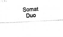 somat duo