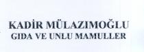 kadir mülazimoğlu