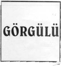 görgülü