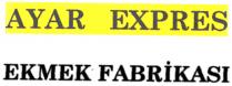 ayar expres ekmek fabrikasi