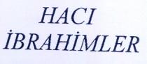 haci ibrahimler