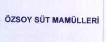 özsoy süt mamüleri