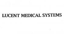 lucent medical systems