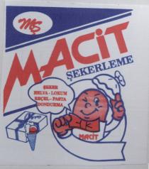 macit şekerleme mş