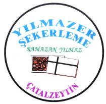 yilmazer şekerleme ramazan yilmaz çatalzeytin