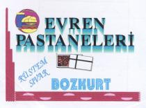 evren pastaneleri rüstem sivar bozkurt