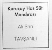 ali sari kuruçay has süt mandirasi