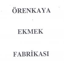 örenkaya ekmek fabrikasi