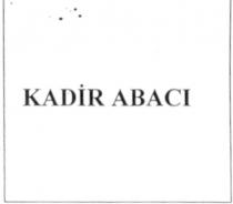 kadir abaci