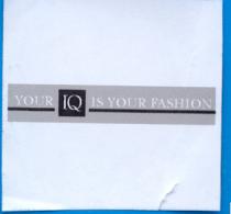 your iq is your fashion