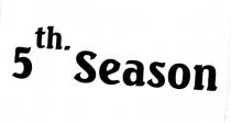 5 th. season