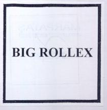 big rollex