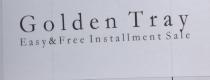 golden tray easy&free installment sale