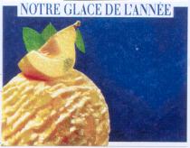 notre glace de l´année