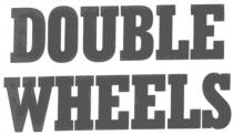 double wheels