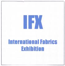 ifx international fabrics exhibition