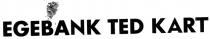 egebank ted kart