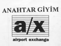 anahtar giyim a/x airport exchange