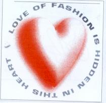 love of fashion is hidden in this heart