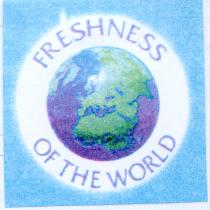 freshness of the world