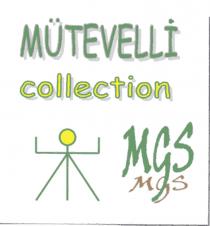 mütevelli collection mgs