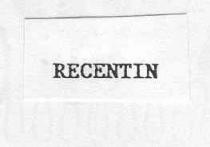 recentin