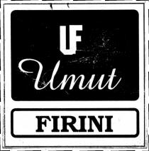 uf umut firini