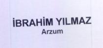 ibrahim yilmaz arzum