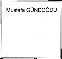 mustafa gündoğdu