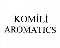 komili aromatics