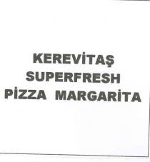 kerevitaş superfresh pizza margarita