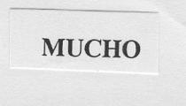 mucho