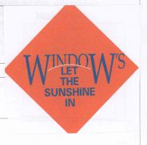 windows let the sunshine in