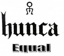 hunca equal