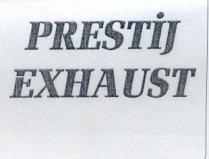 prestij exhaust