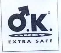 o.k. okey extra safe