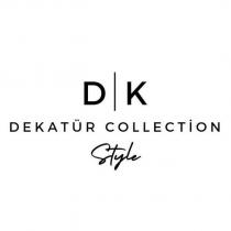 dk dekatür collection style